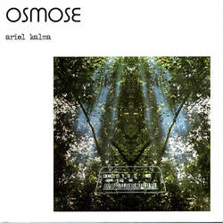 Ariel Kalma - Osmose (2006)