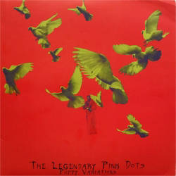 The Legendary Pink Dots - Poppy Variations (2005)