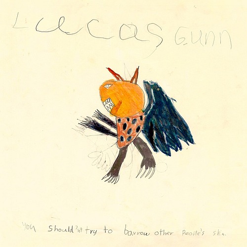 Lucas Gunn - You Should&lsquo;nt try to barrow other People&lsquo;s skin.