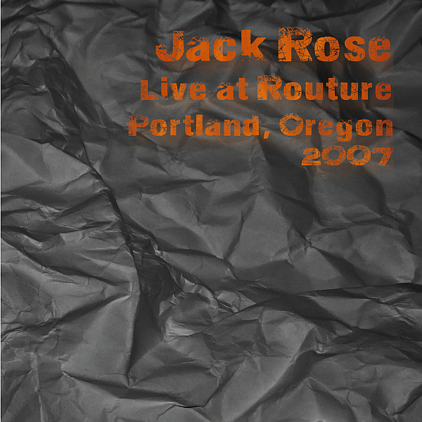 Jack Rose - Live at Routure 2007